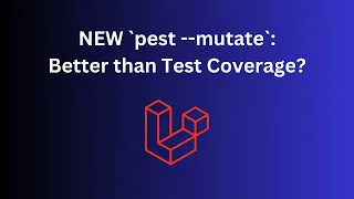 NEW in Pest 3 Mutation Testing - Explained with Example