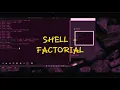 Shell Script - Factorial Of A Number 01 NO VOICE-OVER