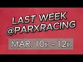 MAR 10th - 12th Races Recap Last Week ParxRacing
