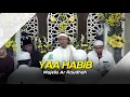 Download Lagu Majelis Ar Raudhah - Yaa Habib \u0026 Hayyajal Asywaq ( With Lirik )