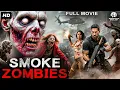 Lagu SMOKE ZOMBIES - Full Hollywood Horror Action Movie | English Movie | Rob O'Brien, Tess | Free Movies