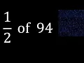 of 94 fraction of a number part of a whole number