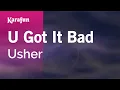 Download Lagu U Got It Bad - Usher | Karaoke Version | KaraFun
