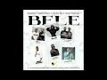 BELE _ Mahoota, Mark Khoza, Uncool MC, and Candy Flow RSA ft Vetkuk, Sino Ndofaya and many more