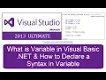 What is Variable and How to Declare a Syntax in Variable Net Visual Studio Ultimate 2013 - Part 5