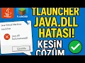 TLauncher Java Dll Hatasina cozum
