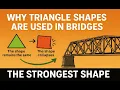 Why Are Triangles Used in Bridges The Strongest Shape in Engineering Explained