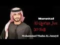 Download Lagu Murottal (Dewasa) Muhammad Thaha Al Junayd  New juzz 30