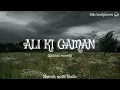 Download Lagu Ali ki gaman || slowed reved❤