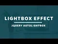 Simple JQuery Lightbox Plugin Tutorial AutoLightbox Plugin