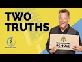 Team Building in Two Minutes Two Truths and a -
