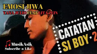 LIRIK EMOSI JIWA YANA JULIO Feat LITA ZEIN