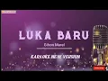 Download Lagu Gihon Marel - Luka Baru ( Karaoke New Version )