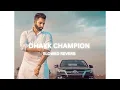 Dhakk Champion