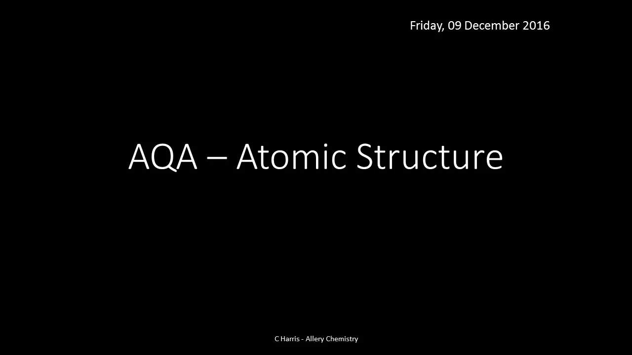 AQA 1.1 Atomic Structure REVISION