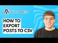 How to Export WordPress Posts to CSV 2026 Full Guide