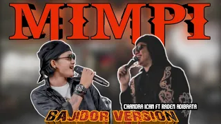 Download BAJIDOR ENAK!! | Mimpi - Chandra Ican Ft Raden Adibrata | Live ATOX AUDIO MP3
