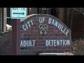 Proposal to move prison under sheriff s office in Danville