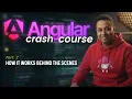 Angular crash course 2026 - Part 2 Know your framework from inside