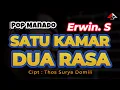 Lagu SATU KAMAR DUA RASA _ Erwin. S _ Lagu Pop Manado 2026 / Four A Production