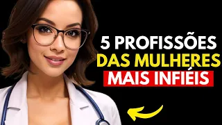 5 Profissões Femininas Mais Infiéis (Ninguém Te Contou Isso)