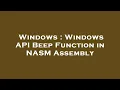 Windows Windows API Beep Function in NASM Assembly