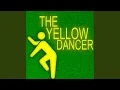 Download Lagu The Yellow Dancer