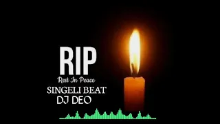 r i p singeli beat by dj deo 0659194402