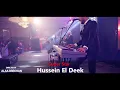 حسين الديك - معك عالموت  حفلة دبي  Hussein El Deek - Ma'ik Aala Almot