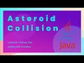 Solving the Asteroid Collision Problem in Java LeetCode 75 Study Plan