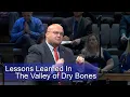 Download Lagu Lessons Learned In the Valley of Dry Bones