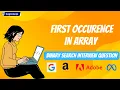 First Occurrence in Array Binary Search DSA Interview Question Logicmojo DSA