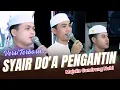Lagu TERBARU!!! SYAIR DO'A PENGANTIN VERSI MAJELIS GANDRUNG NABI😍