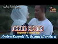 Download Lagu Entah Siapa Yang Salah | ORANG KETIGA - ANDRA RESPATI FT. GISMA WANDIRA (Vidio Lirik Lagu)