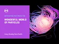 Wonderful World of Particles - Cinema 4D