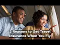 Download Lagu 3 Reasons to Get Travel Insurance When You Fly