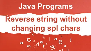 Reverse String without changing positions of Spl Char in Java Automation Testing Malkari Santhosh
