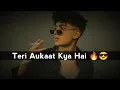 Download Lagu Teri Aukaat Kya Hai 😈 Aukaat Attitude Shayari Status | 🔥 Attitude Shayari Status | MZ Edit