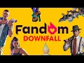 The Downfall of Fandom Wiki