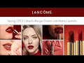 Lancome Spring 2022 L Absolu Rouge Cream and Matte Lipsticks New Makeup Release Makeup Launch
