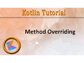 Kotlin Tutorial Method Overriding