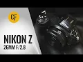 Nikon Z 26mm 8 lens review
