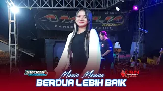 Download BERDUA LEBIH BAIK - MONIC MONICA - AMELIA MUSIC - WEDDING \ MP3