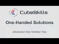 Advanced OH Tips - One Handed Solutions