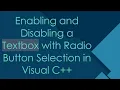 Enabling and Disabling a Textbox with Radio Button Selection in Visual C