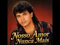 Nosso Amor Nunca Mais