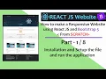 Part- Installation file setup Make Responsive Website using React js Bootstrap 5