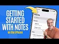 New to Notes Learn the Basics and Get Organized Fast