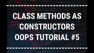 Hindi Class Methods As Alternative Constructor Object Oriented Programming In Python Tutorial