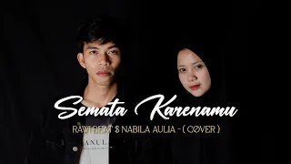 Download Rawi Beat \u0026 Nabila Aulia - Semata Karnamu - ( Cover Remix ) MP3